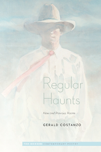 Бумажная книга «Regular Haunts: New and Previous Poems», автор Джеральд Костанцо - фото №1