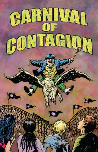 Бумажная книга «Carnival of Contagion», авторов Боб Холл, Джон Т. Уэст, Джуди Даймонд - фото №1