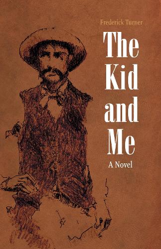 Бумажная книга «The Kid and Me: A Novel», автор Фредерик Тернер - фото №1