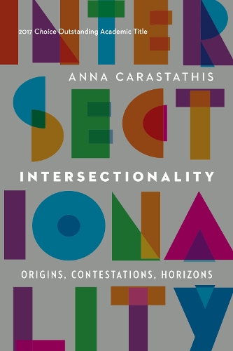 Паперова книга «Intersectionality: Origins, Contestations, Horizons», автор Анна Карастатіс - фото №1