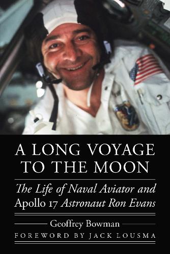 Бумажная книга «A Long Voyage to the Moon: The Life of Naval Aviator and Apollo 17 Astronaut Ron Evans», автор Джеффри Боуман - фото №1
