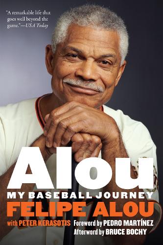 Бумажная книга «Alou: My Baseball Journey», авторов Фелипе Алоу, Питер Керасотис - фото №1