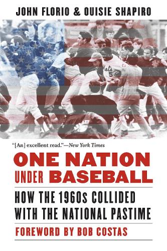 Бумажная книга «One Nation Under Baseball: How the 1960s Collided with the National Pastime», авторов Джон Флорио, Оуизи Шапиро - фото №1