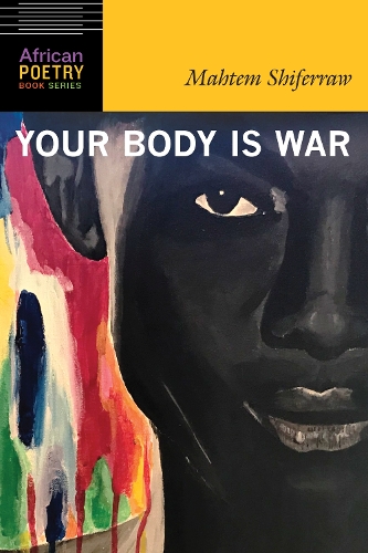 Паперова книга «Your Body Is War», автор Махтем Шиферроу - фото №1