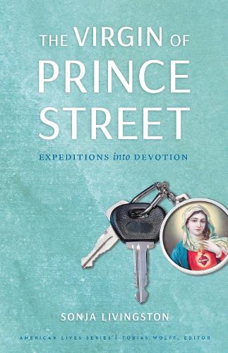 Паперова книга «The Virgin of Prince Street: Expeditions into Devotion», автор Соня Лівінгстон - фото №1