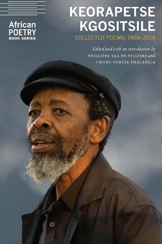 Бумажная книга «Keorapetse Kgositsile: Collected Poems, 1969–2018», автор Кеорапеце Кгосициле - фото №1