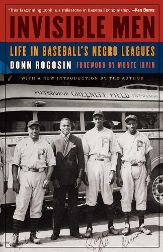Бумажная книга «Invisible Men: Life in Baseball's Negro Leagues», автор Донн Рогозин - фото №1