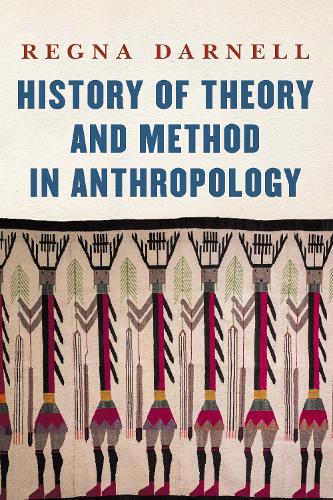 Паперова книга «History of Theory and Method in Anthropology», автор Регна Дарнелл - фото №1