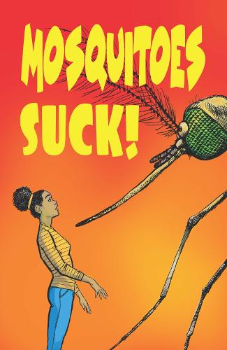 Паперова книга «Mosquitoes SUCK!», авторів Кетрін Річардсон Бруна, Лірік Бартоломей, Сара Еріксон - фото №1