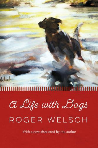 Бумажная книга «A Life with Dogs», автор Роджер Уэлш - фото №1