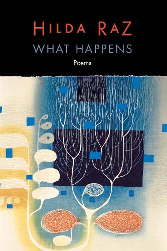 Бумажная книга «What Happens: Poems», автор Хильда Раз - фото №1
