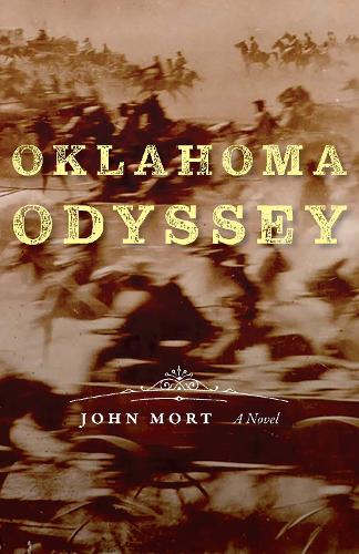 Бумажная книга «Oklahoma Odyssey: A Novel», автор Джон Морт - фото №1