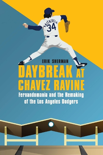 Бумажная книга «Daybreak at Chavez Ravine: Fernandomania and the Remaking of the Los Angeles Dodgers», автор Эрик Шерман - фото №1