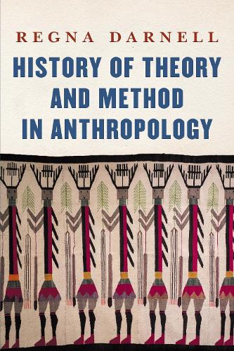 Бумажная книга «History of Theory and Method in Anthropology», автор Регна Дарнелл - фото №1