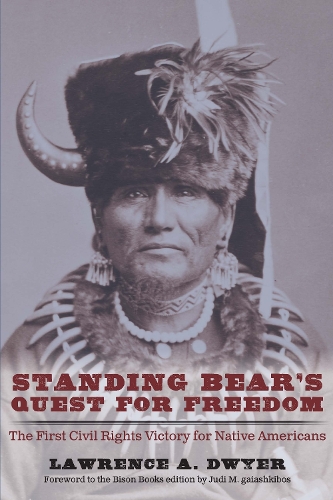 Бумажная книга «Standing Bear's Quest for Freedom: The First Civil Rights Victory for Native Americans», автор Лоуренс А. Дуайер - фото №1