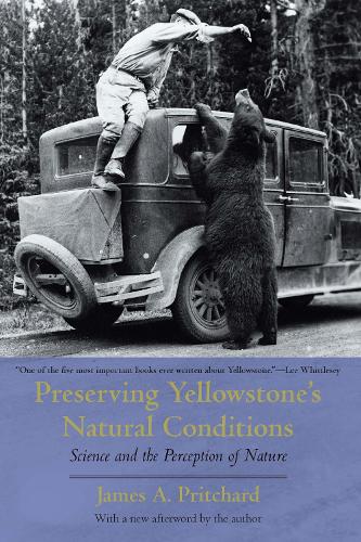 Бумажная книга «Preserving Yellowstone's Natural Conditions: Science and the Perception of Nature», автор Джеймс А. Притчард - фото №1