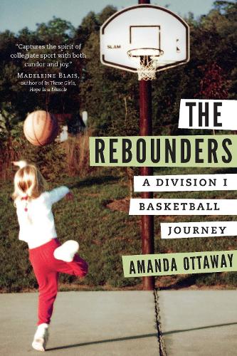 Паперова книга «The Rebounders: A Division I Basketball Journey», автор Аманда Оттауей - фото №1