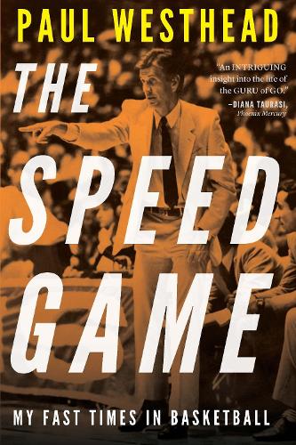 Паперова книга «The Speed Game: My Fast Times in Basketball», автор Пол Вестхед - фото №1