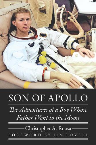 Бумажная книга «Son of Apollo: The Adventures of a Boy Whose Father Went to the Moon», автор Кристофер А. Руза - фото №1