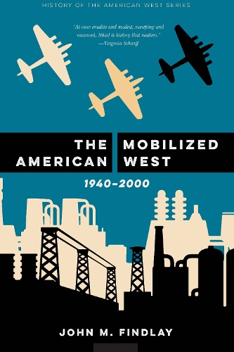 Паперова книга «The Mobilized American West, 1940–2000», автор Джон М. Фіндлі - фото №1