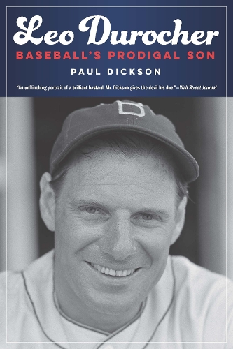 Бумажная книга «Leo Durocher: Baseball's Prodigal Son», автор Пол Диксон - фото №1