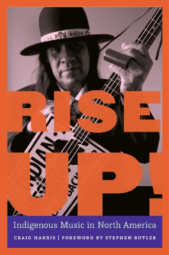 Бумажная книга «Rise Up!: Indigenous Music in North America», автор Крейг Харрис - фото №1