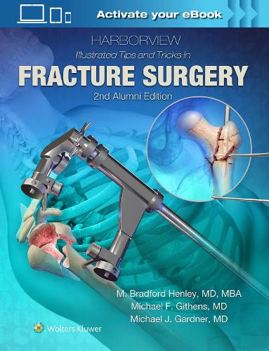 Паперова книга «Harborview Illustrated Tips and Tricks in Fracture Surgery», автор М. Хенлі - фото №1