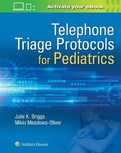 Бумажная книга «Telephone Triage for Pediatrics», авторов Джули Бриггс, Микки Медоуз-Оливер - фото №1