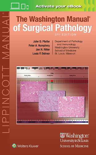 Бумажная книга «The Washington Manual of Surgical Pathology», авторов Джон Д. Пфайфер, Луи П. Денер, Питер А. Хамфри - фото №1