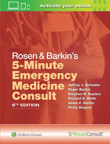 Бумажная книга «Rosen & Barkin's 5-Minute Emergency Medicine Consult», авторов Адам З. Баркин, Джеффри Дж. Шайдер, Филип Шейн, Ричард Э. Вулф, Роджер М. Баркин, Розен Питер, Стивен Р. Хейден - фото №1