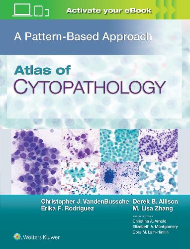 Бумажная книга «Atlas of Cytopathology: A Pattern Based Approach», авторов Кристофер Дж. ВанденБуше, Дерек Б. Эллисон, Эрика Ф. Родригес, М. Лиза Чжан - фото №1