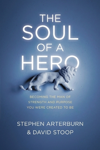 Бумажная книга «The Soul of a Hero», автор Стивен Артерберн - фото №1
