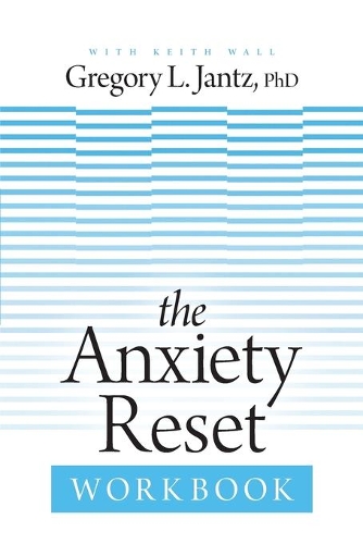 Паперова книга «Anxiety Reset Workbook, The», автор Грегорі Янц - фото №1