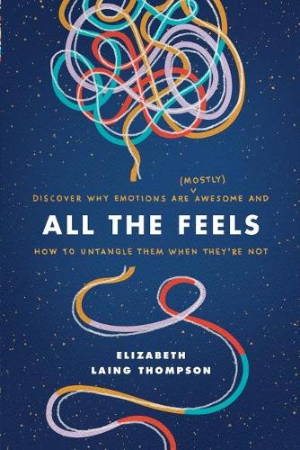 Бумажная книга «All the Feels», автор Элизабет Лэинг Томпсон - фото №1