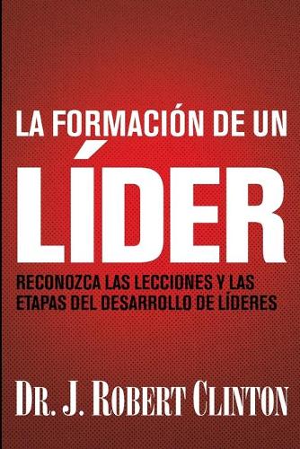 Бумажная книга «La formacion de un lider», автор Дж. Роберт Клинтон - фото №1