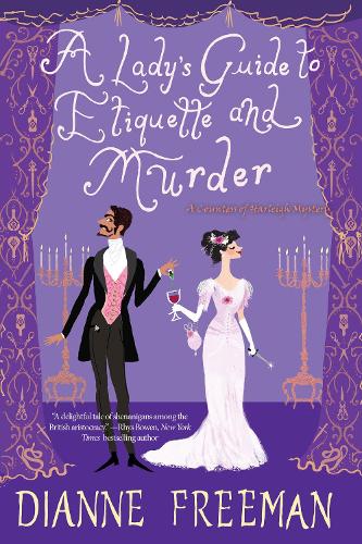 Паперова книга «A Lady's Guide to Etiquette and Murder», автор Діана Фріман - фото №1
