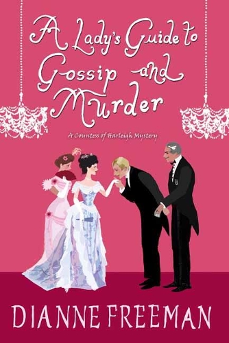 Паперова книга «A Lady's Guide to Gossip and Murder», автор Діана Фріман - фото №1