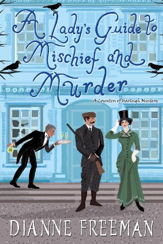 Паперова книга «A Lady's Guide to Mischief and Murder», автор Діана Фріман - фото №1