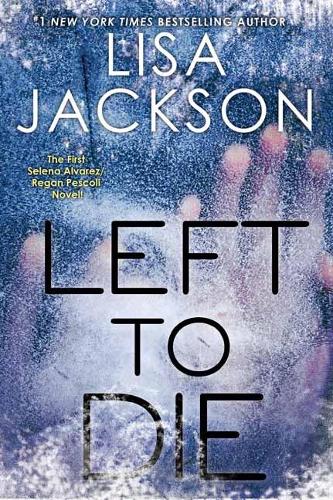 Бумажная книга «Left To Die», автор Лиза Джексон - фото №1