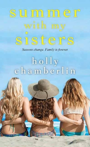 Бумажная книга «Summer with My Sisters», автор Холли Чемберлин - фото №1
