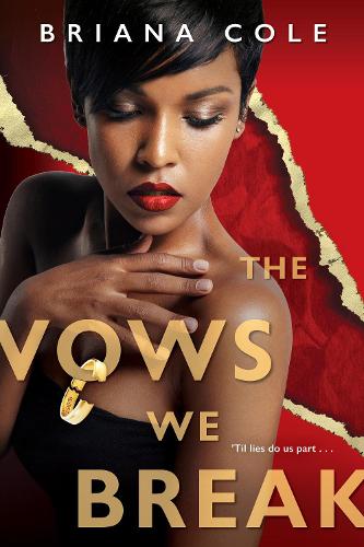 Паперова книга «The Vows We Break», автор Бріана Коул - фото №1
