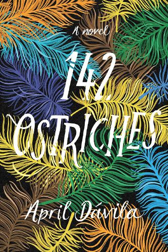 Бумажная книга «142 Ostriches», автор Эйприл Давила - фото №1