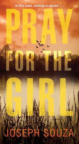Бумажная книга «Pray for the Girl», автор Джозеф Соуза - фото №1