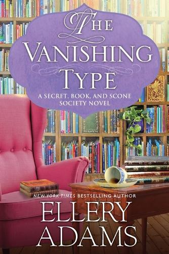 Бумажная книга «The Vanishing Type: A Charming Bookish Cozy Mystery», автор Эллери Адамс - фото №1