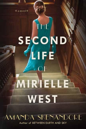Бумажная книга «The Second Life of Mirielle West: A Haunting Historical Novel Perfect for Book Clubs», автор Аманда Скенандор - фото №1