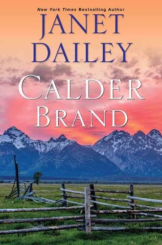 Бумажная книга «Calder Brand: A Beautifully Written Historical Romance Saga», автор Джанет Дейли - фото №1