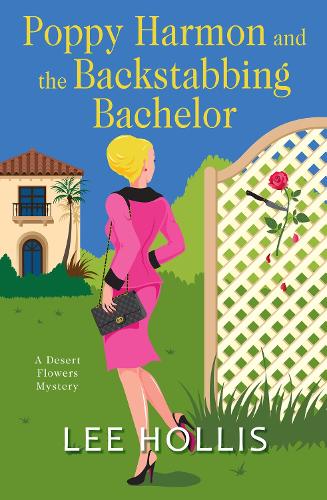 Бумажная книга «Poppy Harmon and the Backstabbing Bachelor», автор Ли Холлис - фото №1