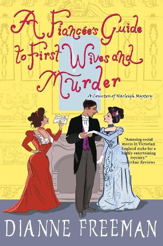 Паперова книга «A Fiancée's Guide to First Wives and Murder», автор Діана Фріман - фото №1