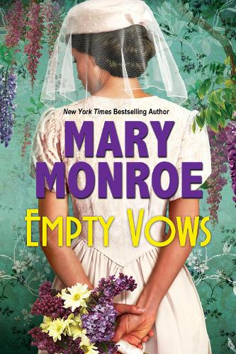 Бумажная книга «Empty Vows: A Riveting Depression Era Historical Novel», автор Мэри Монро - фото №1