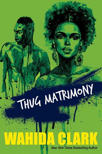 Бумажная книга «Thug Matrimony», автор Вахида Кларк - фото №1